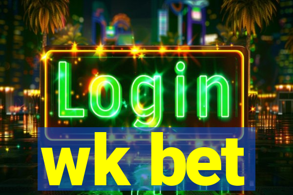 wk bet